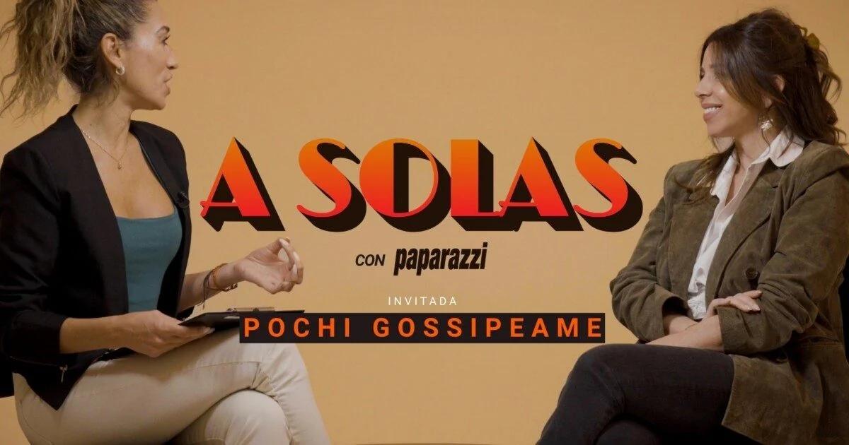 La historia secreta de Pochi de Gossipeame